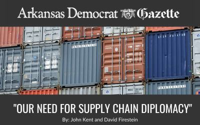 Arkansas Democrat-Gazette: Our need for supply chain diplomacy