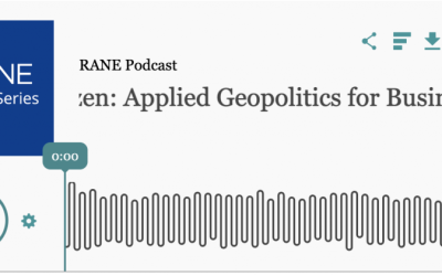 RANE Podcast: Baker’s Dozen: Applied Geopolitics for Businesses
