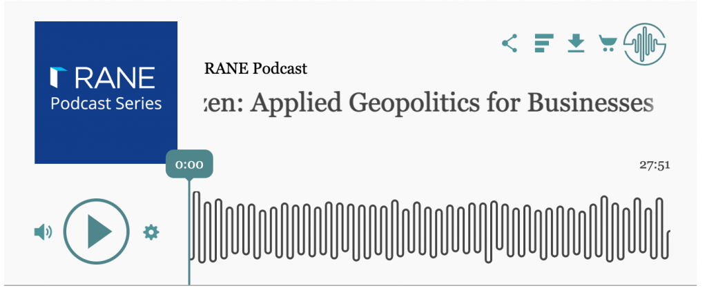 RANE Podcast: Baker’s Dozen: Applied Geopolitics for Businesses